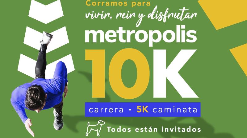 Participa en la Carrera Metropolis 10K y Caminata 5K, a realizarse el domingo 25 de septiembre