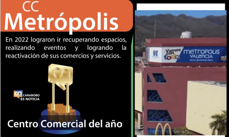 Premio Carabobeños del año edición 2022 para Metropolis Valencia
