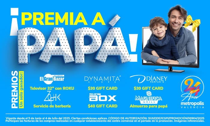 Afiche promocional del concurso Premia a papá del Centro Comercial Metropolis Valencia